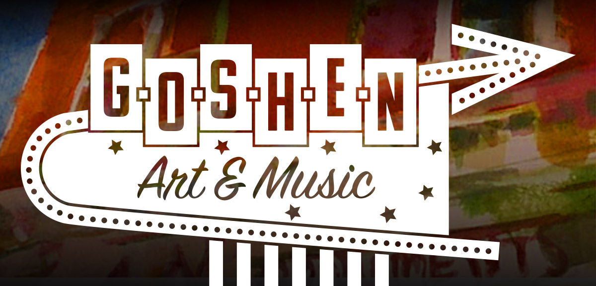 Love Goshen Art & Music